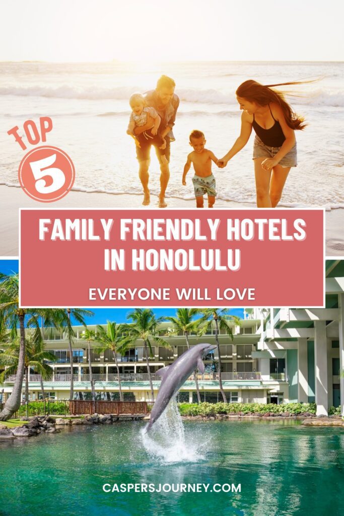 Best-Family-Friendly-Hotels-in-Honolulu-Caspers-Journey.jpg